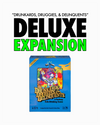 Drunkards, Druggies, & Delinquents: DELUXE EXPANSION (Not a Stand-Alone Game - Basic Edition Required)