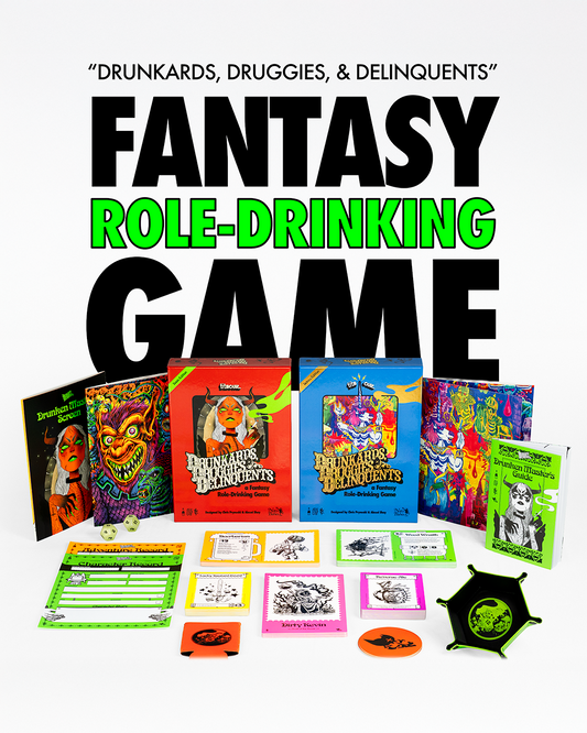 [AVAILABLE NOV 28] Drunkards, Druggies, & Delinquents, An Original Fantasy Role-Drinking Game