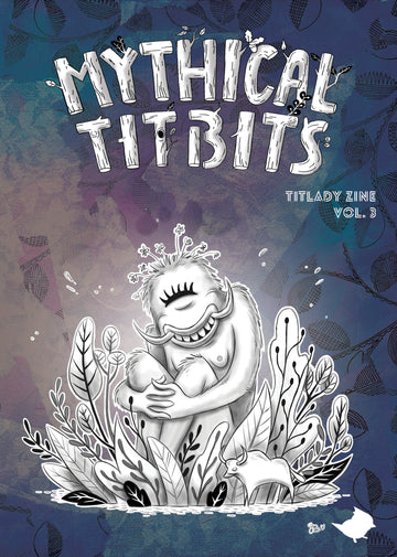 Mythical Titbits - Titmouse's 3rd Comic-Zine (aka Titzine) [FREE DOWNLOAD] by Titmouse